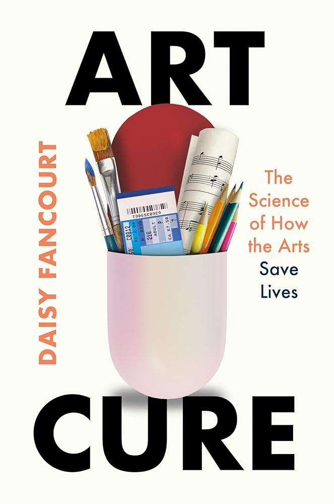 Art Cure: The Science of How the Arts Save Lives cover image