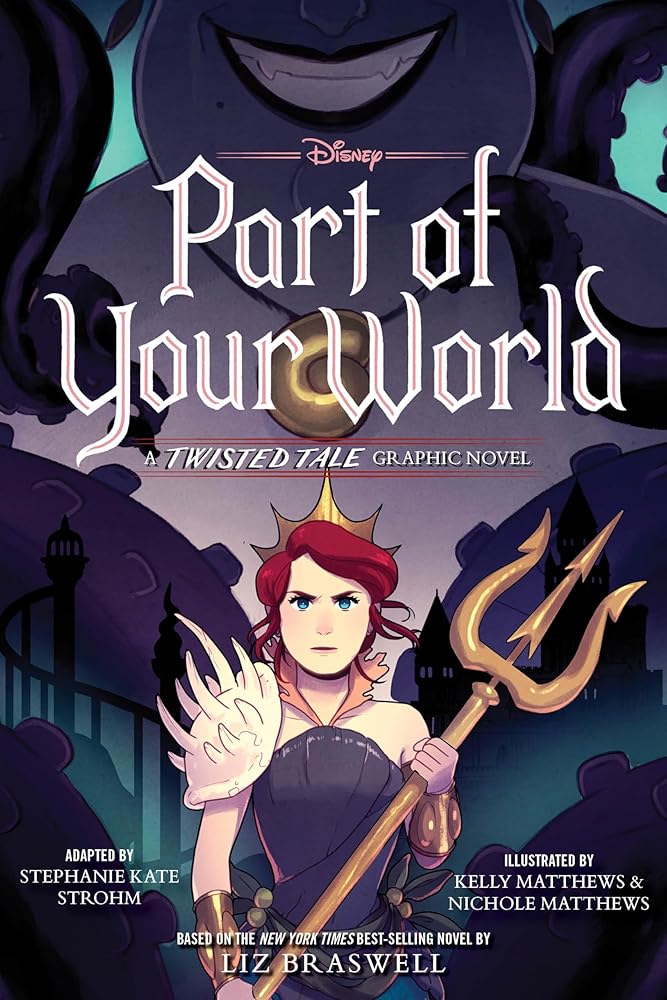 Part of Your World: A Twisted Tale Graphic Novel cover image
