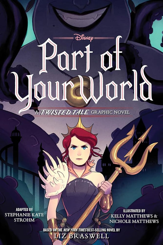 Part of Your World: A Twisted Tale Graphic Novel cover image