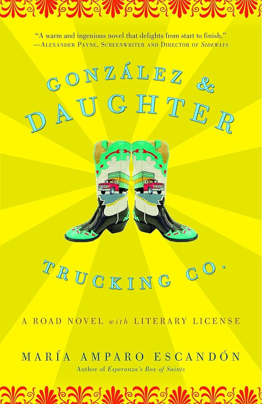 Gonzalez and Daughter Trucking Co.: A Road Novel with Literary License cover image