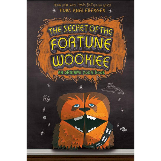 The Secret of the Fortune Wookiee (Origami Yoda #3) (Volume 3) cover image