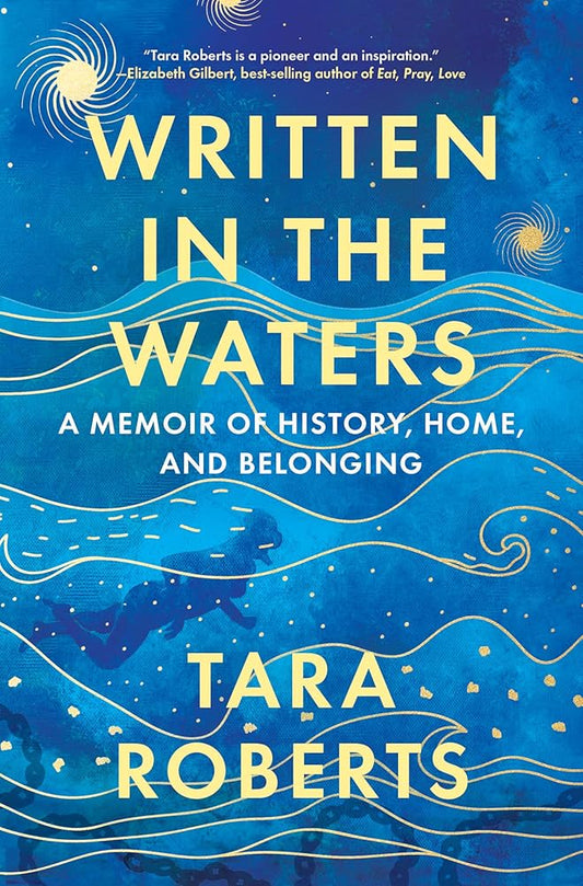 Written in the Waters: A Memoir of History, Home, and Belonging cover image