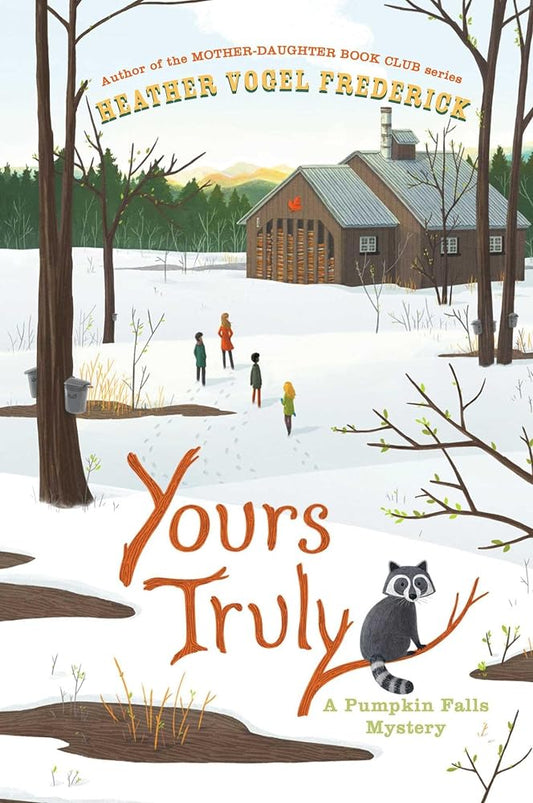 Yours Truly (A Pumpkin Falls Mystery) cover image