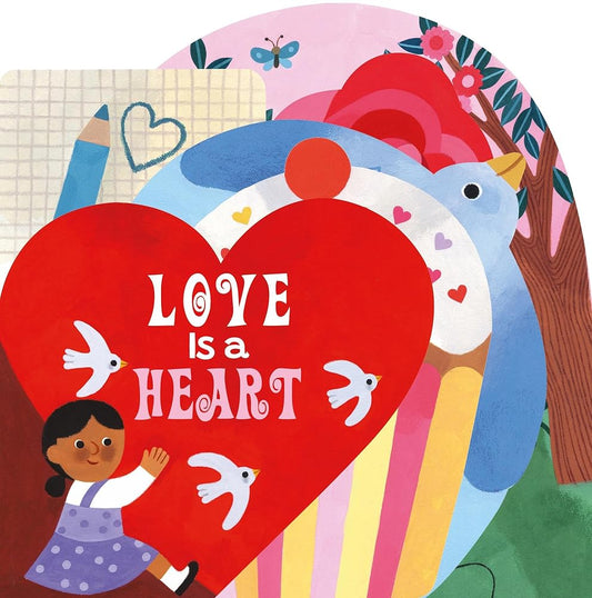 Love Is a Heart (I Love Holidays) cover image
