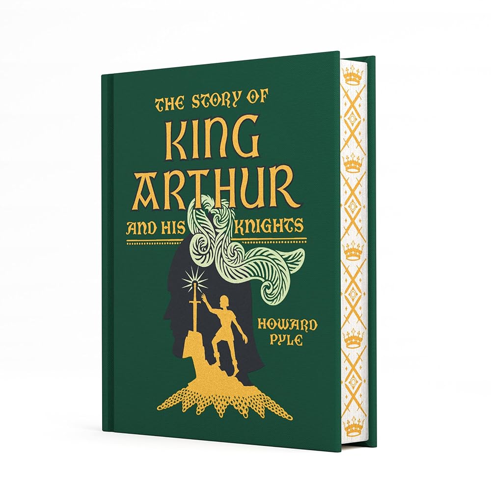 The Story of King Arthur and His Knights (Children's Signature Clothbound Editions) cover image