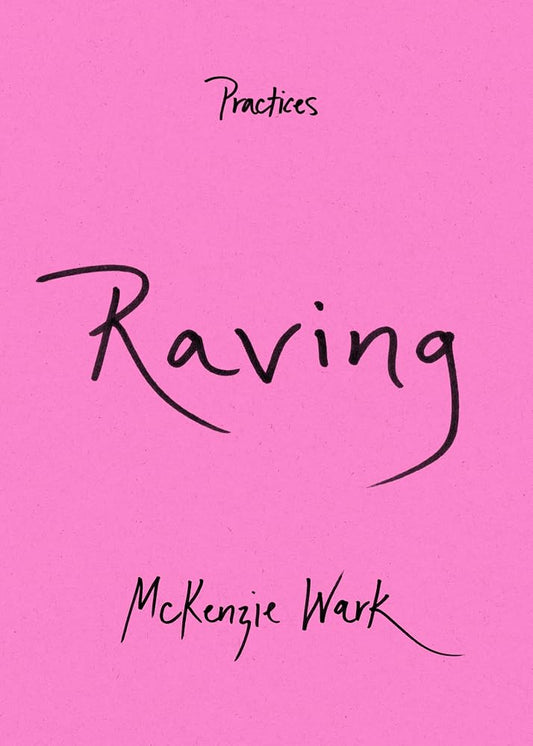Raving (Practices) cover image