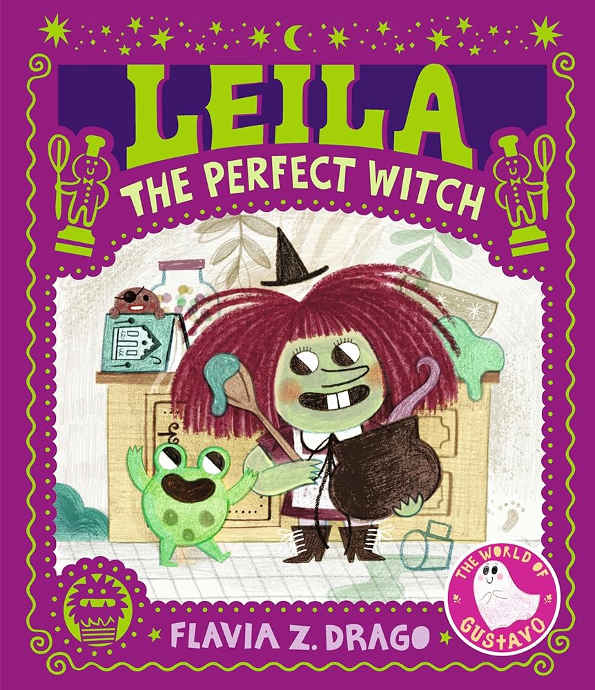 Leila, the Perfect Witch (The World of Gustavo) cover image