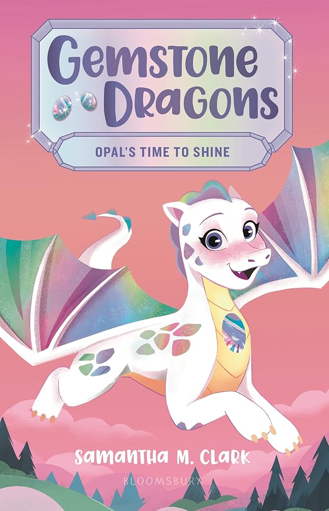 Gemstone Dragons 1: Opal's Time to Shine cover image