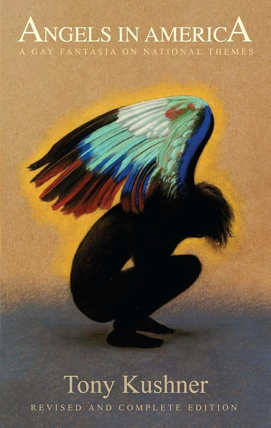 Angels in America: A Gay Fantasia on National Themes: Revised and Complete Edition cover image