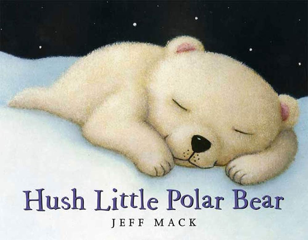 Hush Little Polar Bear: A Picture Book cover image
