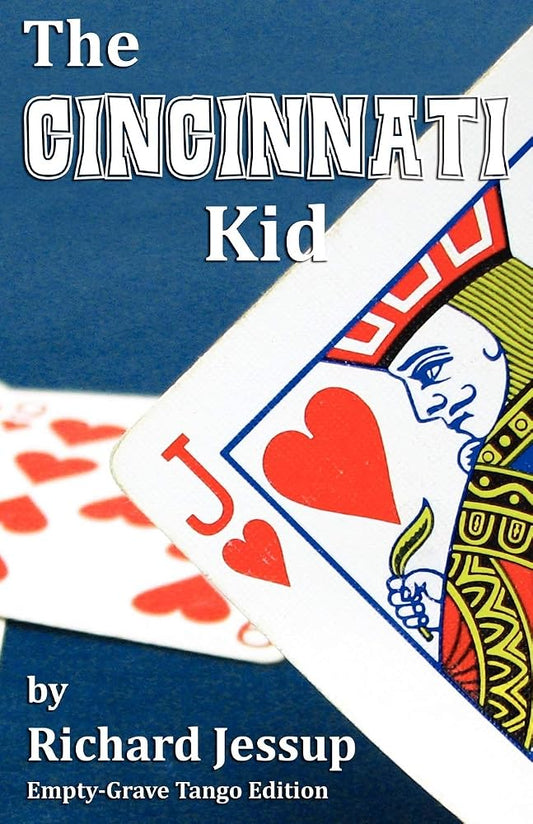 The Cincinnati Kid: Empty-Grave Tango Edition cover image