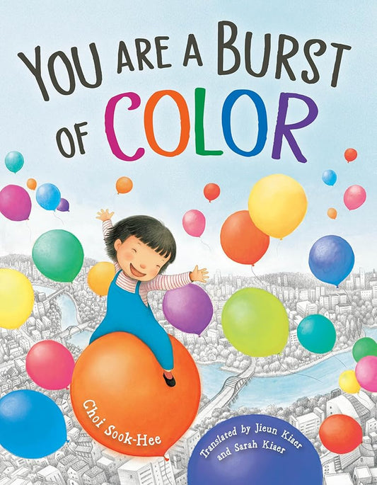 You Are a Burst of Color cover image