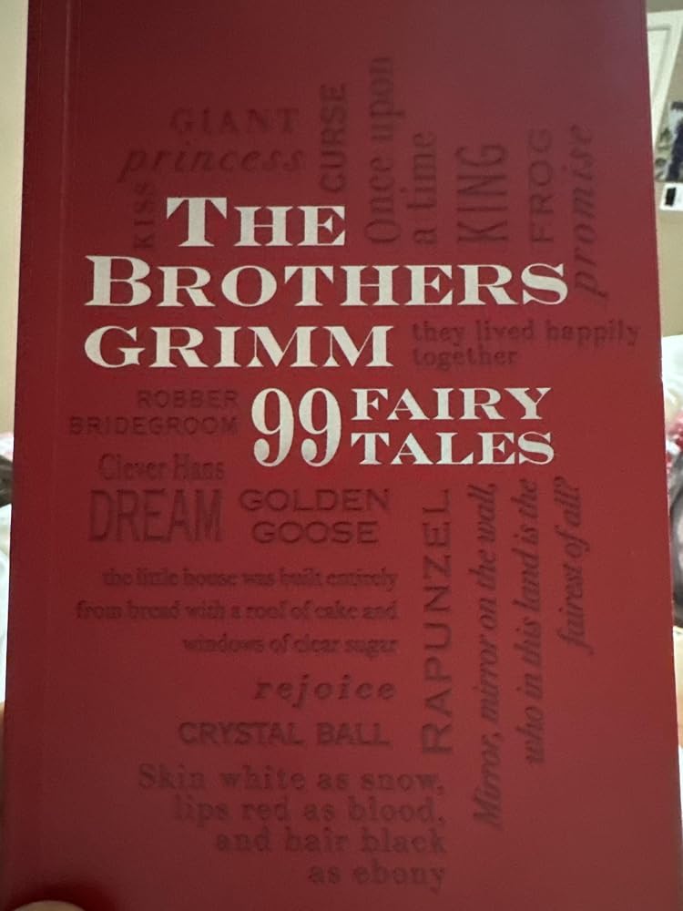 The Brothers Grimm 99 Fairy Tales cover image