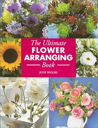 The Ultimate Flower Arranging Book cover image
