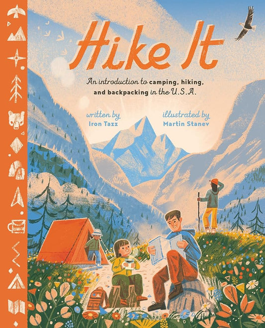 Hike It: An Introduction to Camping, Hiking, and Backpacking through the U.S.A. cover image