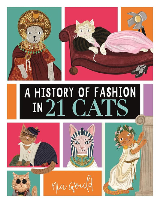 A History of Fashion in 21 Cats (Illustrated History in 21 Animals, 2) cover image