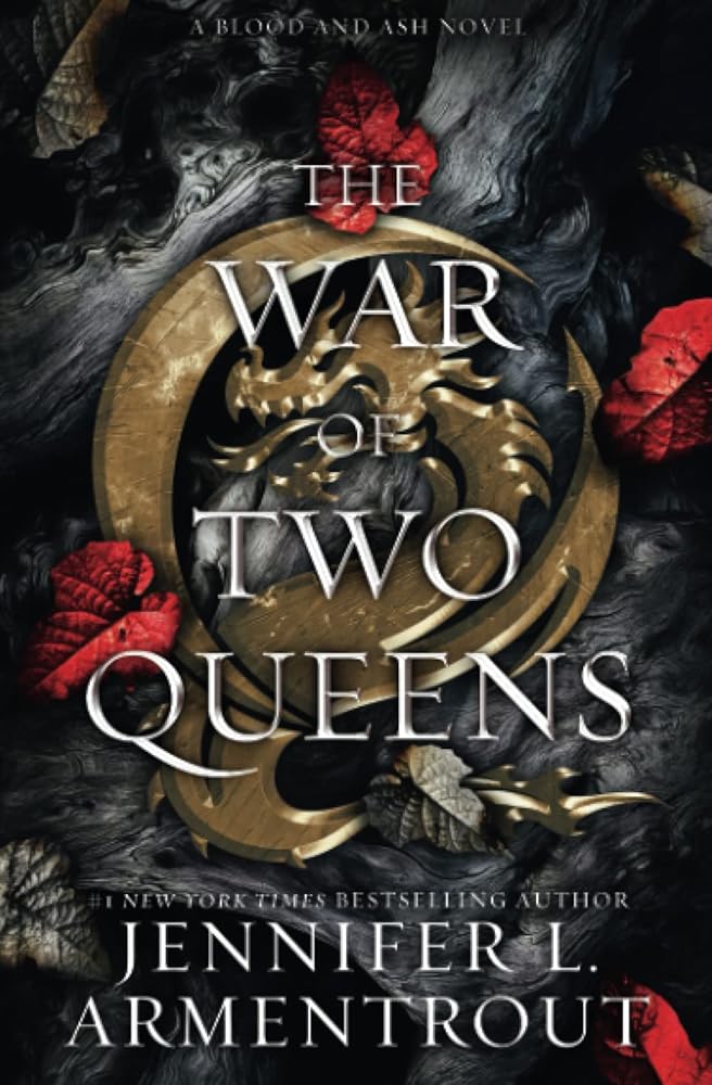 The War of Two Queens (Blood And Ash) cover image