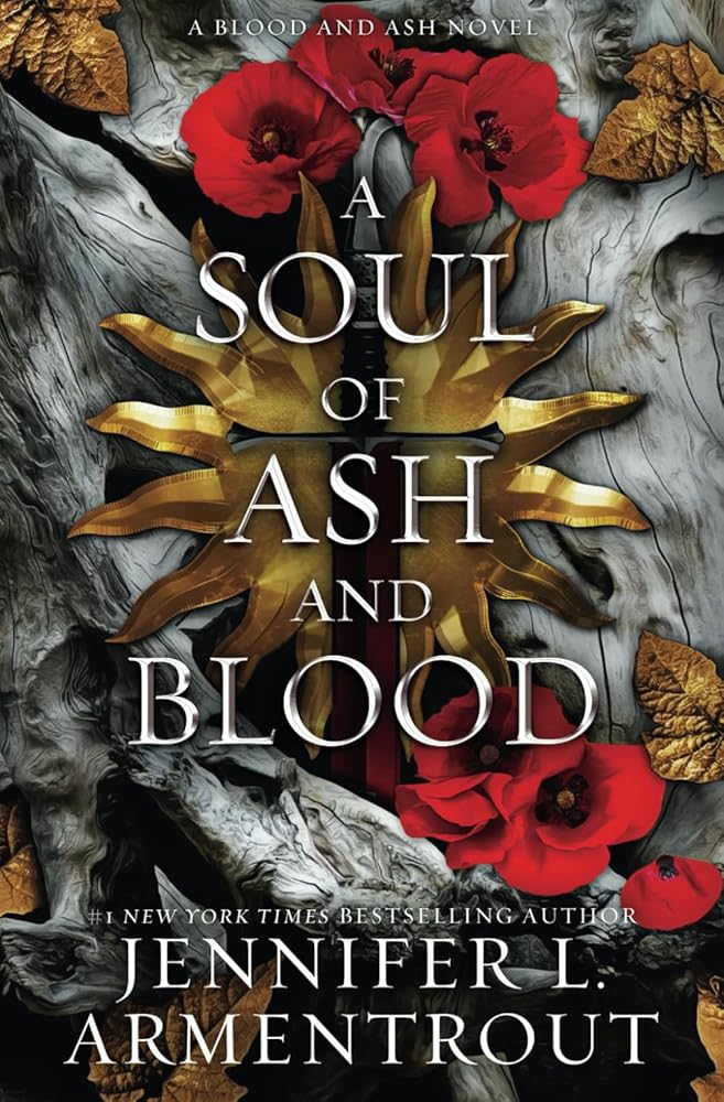 A Soul of Ash and Blood: A Blood and Ash Novel (Blood And Ash Series) cover image