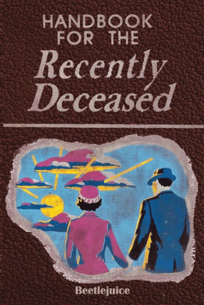 Handbook for the Recently Deceased: The Afterlife - Halloween Gifts cover image