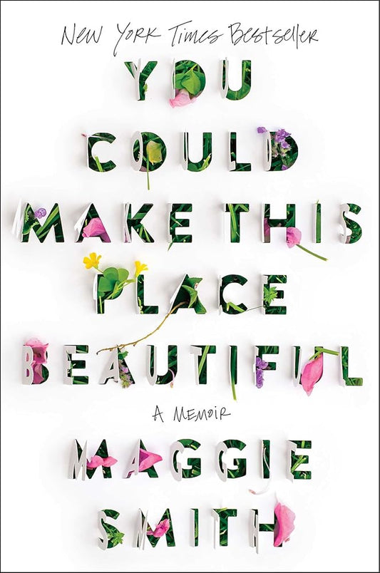 You Could Make This Place Beautiful: A Memoir cover image