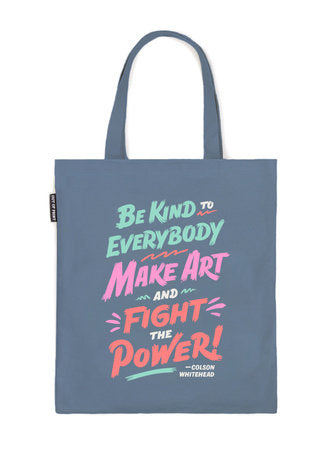 Colson Whitehead Fight the Power Tote Bag