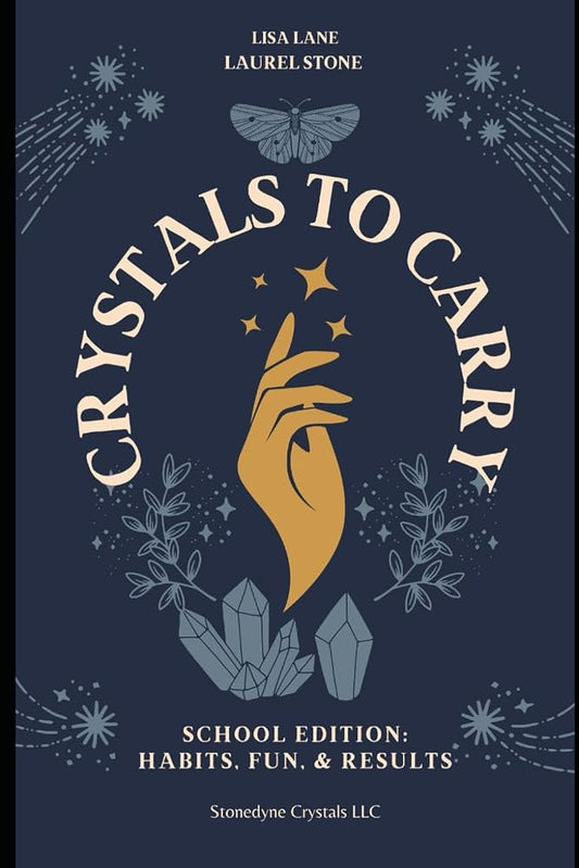 Crystals to Carry: School Edition: Habits, Fun, and Results cover image