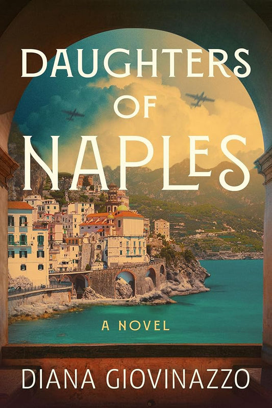 Daughters of Naples: A Novel cover image