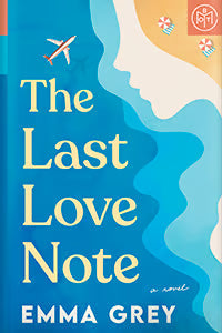 The Last Love Note: A Novel