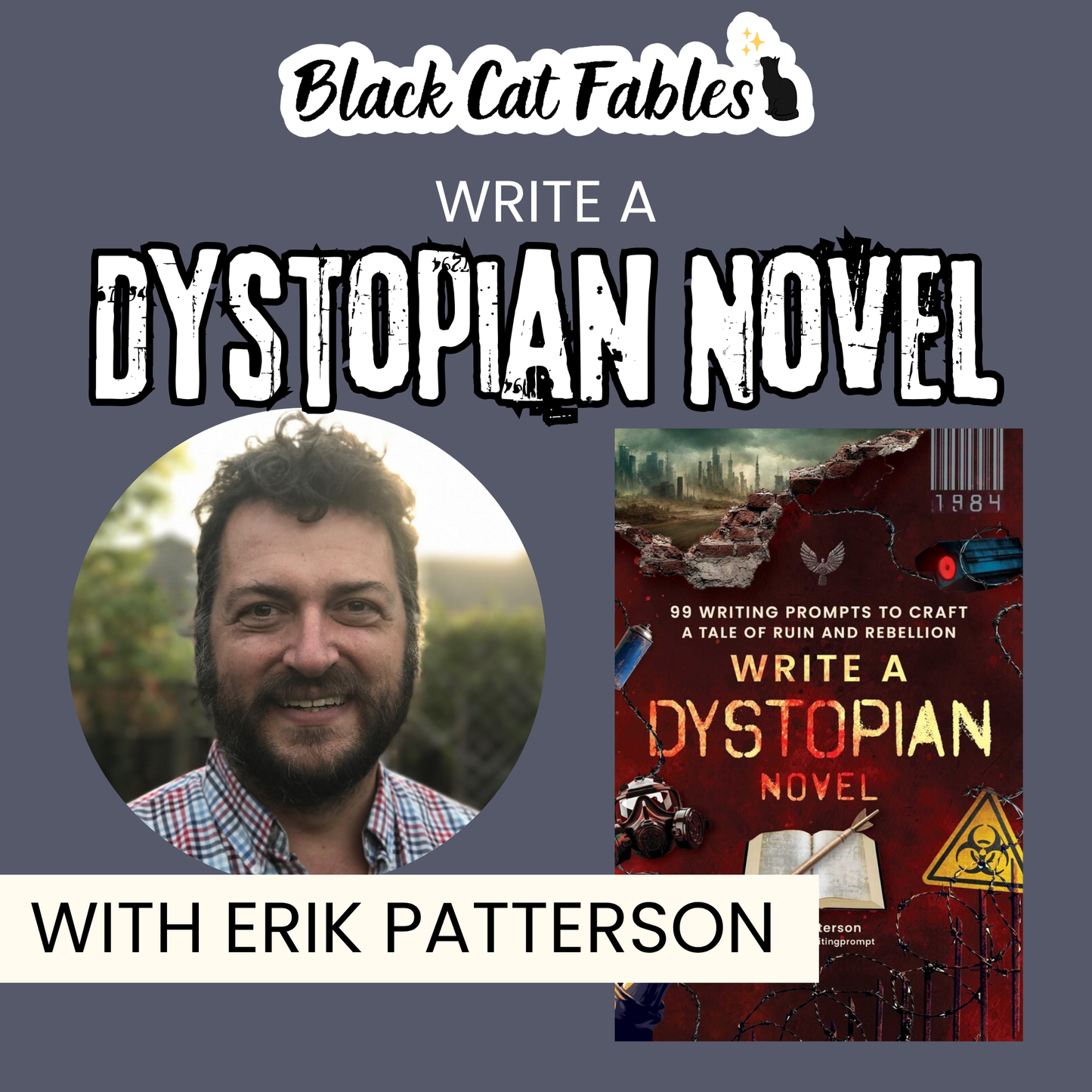 06/11/2026 - Write a Dystopian Novel with Erik Patterson
