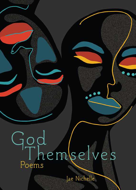 God Themselves by Jae  Nichelle