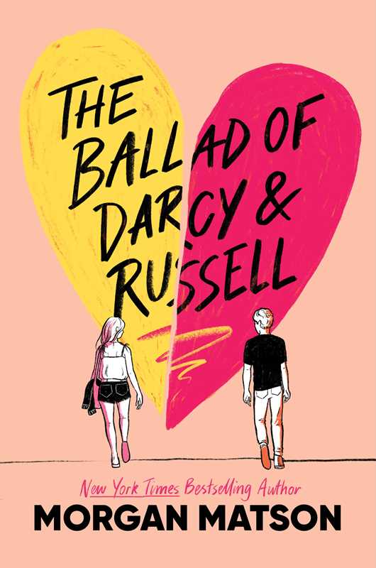 Ballad of Darcy and Russell by Morgan Matson