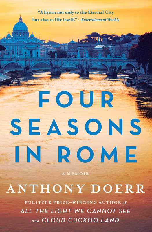 Four Seasons in Rome by Anthony   Doerr